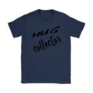 Hug Collector, Womens T-shirt