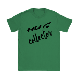 Hug Collector, Womens T-shirt